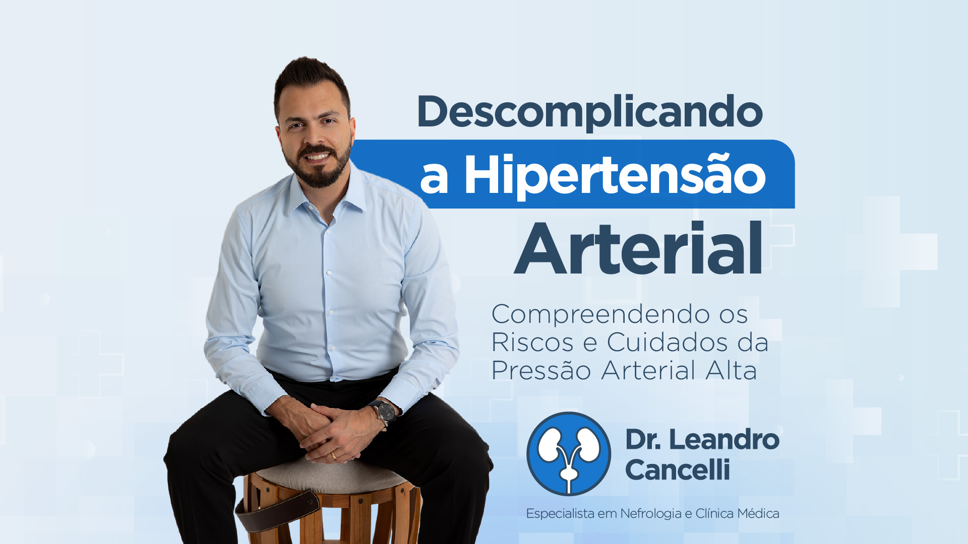 Descomplicando a Hipertensão Arterial
