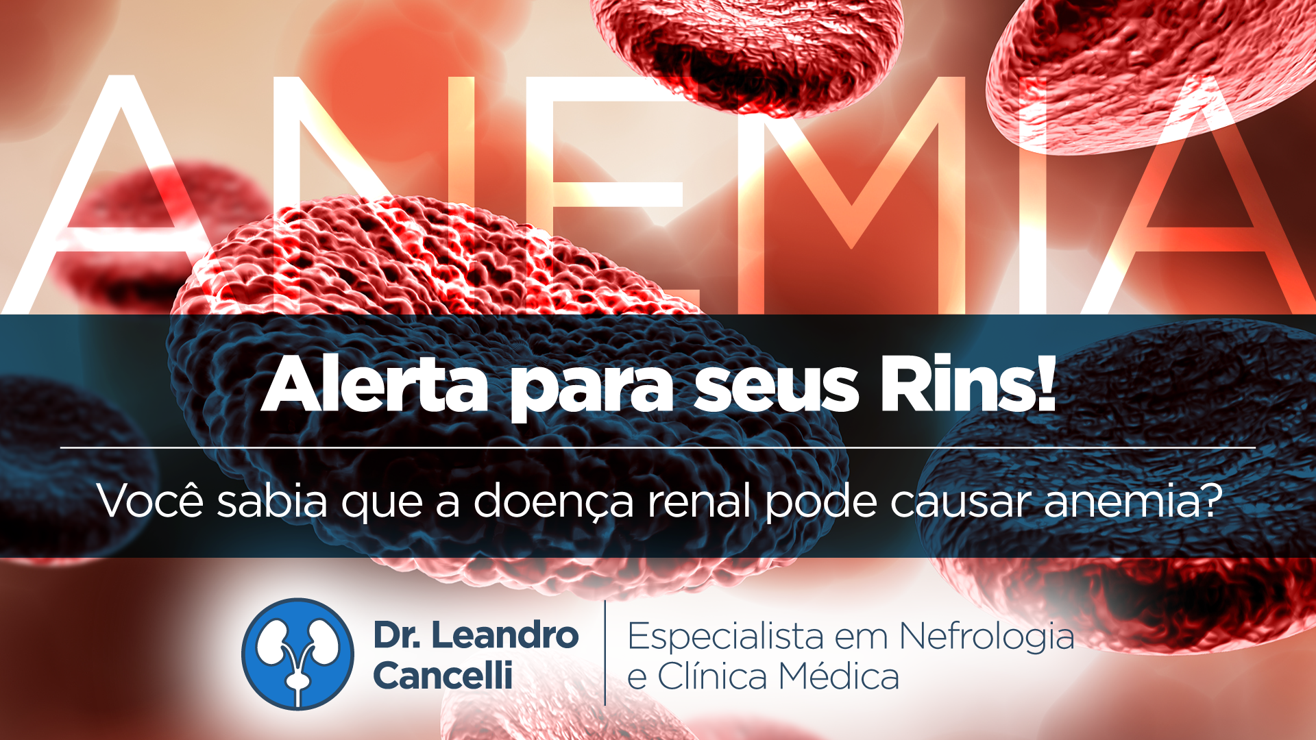 Anemia: Alerta para Seus Rins!
